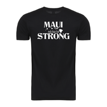 Load image into Gallery viewer, Maui Strong No Ka Oi Value Tee