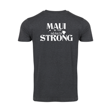 Load image into Gallery viewer, Maui Strong No Ka Oi Value Tee