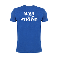 Load image into Gallery viewer, Maui Strong No Ka Oi Value Tee