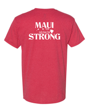 Load image into Gallery viewer, Maui Strong No Ka Oi Value Tee
