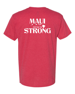 Maui Strong No Ka Oi Value Tee