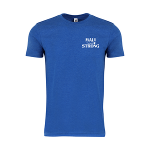 Maui Strong No Ka Oi Value Tee